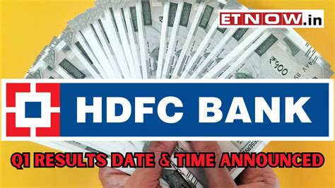 Hdfc Bank Q1 Results Fy25 Date And Time Announced Quarterly Earnings