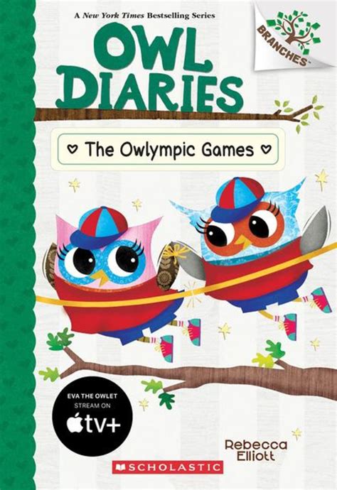 The Owlympic Games A Branches Book Owl Diaries 20 Comics