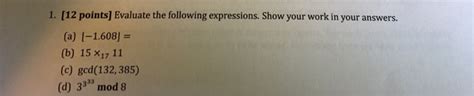 Solved Points Evaluate The Following Expressions Chegg