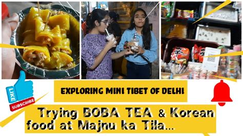 Exploring Mini Tibet Of Delhi Trying Boba Tea At Majnu Ka Tila 135