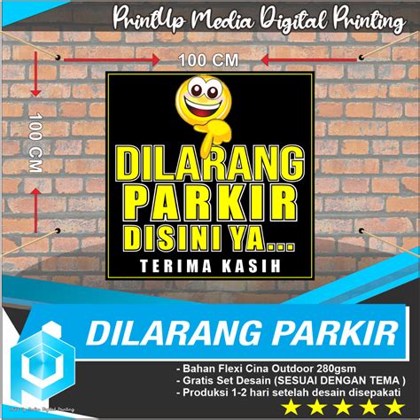 Jual Cetak Spanduk Banner Dilarang Parkir Ukuran 100 X 100 Free Desain