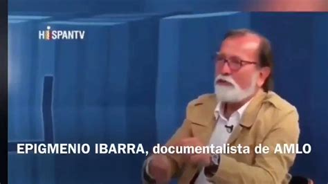 Accion Civil Mexicana On Twitter RT JG181407 Oye Epigmenio Ibarra