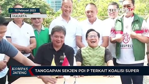 Tanggapan Sekjen Pdi P Terkait Koalisi Super Video Dailymotion