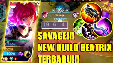 Savage Build Terbaru Beatrix 2022 Setelah Nerf Kill 19 Mobile