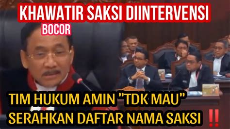 KHAWATIR DATA SAKSI BOCOR TIM HUKUM AMIN MINTA PENANGGUHAN