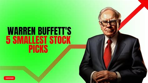 Warren Buffett S Top Smallest Stock Picks In Youtube