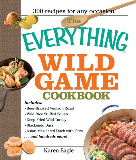 Wild Game Cuisine Cookbook at Colby Westlake blog