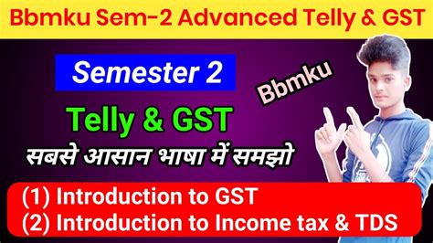 Bbmku Sem 2 Advanced Telly And Gst Important Questions Telly And Gst Unit 1 Introduction To Gst