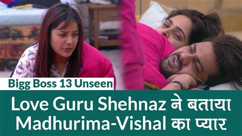 Bigg Boss Unseen Undekha Love Guru Shehnaz Gill Madhurima