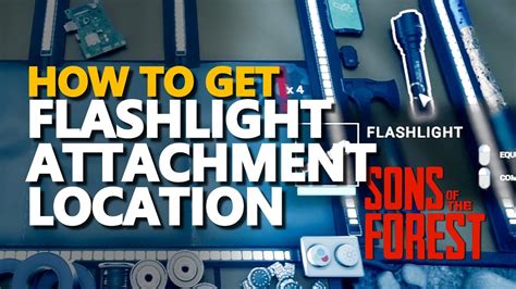 How To Get Flashlight Attachment Location Sons Of The Forest Youtube