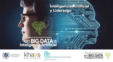 El Liderazgo En La Era De La Inteligencia Artificial Máster En Big