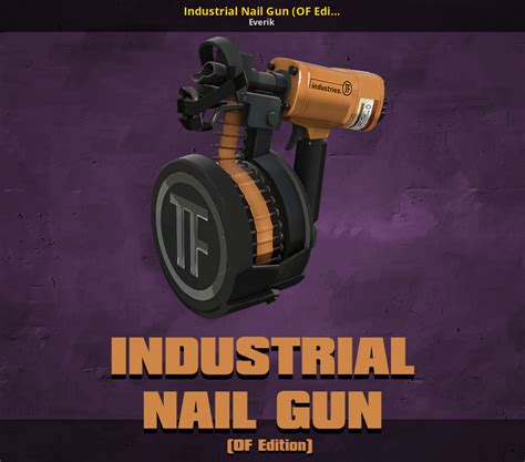 Industrial Nail Gun Of Edition Open Fortress Mods