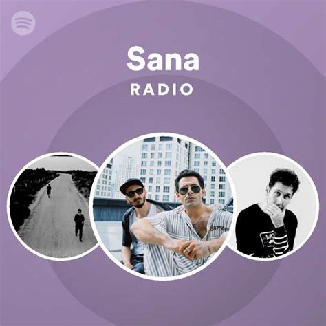 Sana Radio Playlist By Spotify Spotify