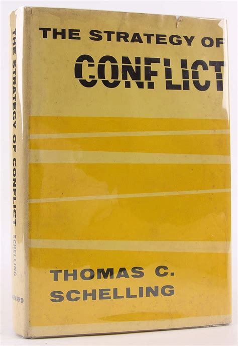 The Strategy of Conflict: Schelling, Thomas C.: 9780674840300: Amazon ...