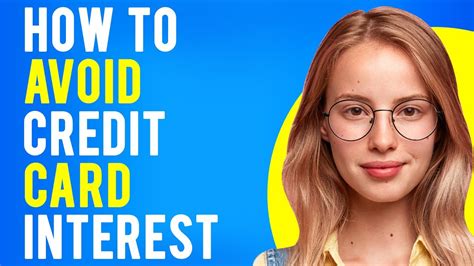 How To Avoid Gaining Credit Card Interest How Does Credit Card