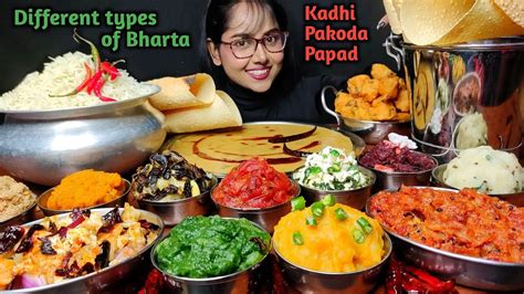 Eating Different Types Of Bharta Kadhi Pakoda Papad Big Bites