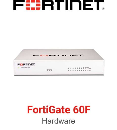 Fortinet FortiGate 60E Datasheet Features Specifications And Benefits