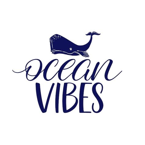 Premium Vector Ocean Vibes Calligraphy Motivating Handwritten Quote