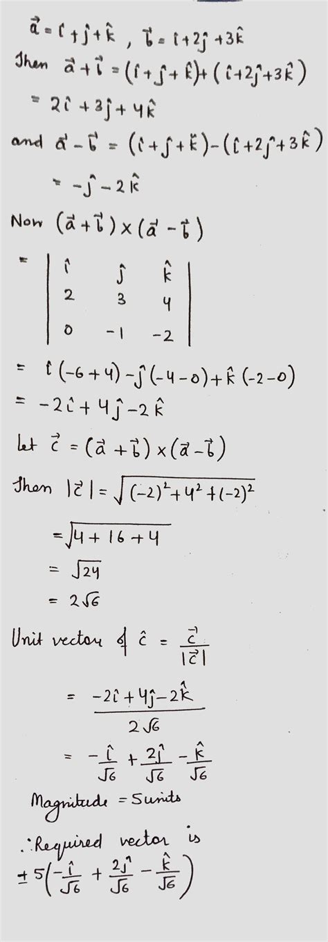 Find A Vector Of Magnitude Units Perpendicular To Each Of The