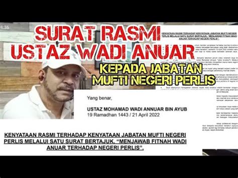 Terkini Ustaz Wadi Menjawab Tuduhan Jabatan Mufti Negeri Perlis Youtube