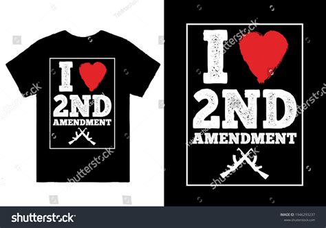 Love 2nd Amendment T Shirt Design Stock Vector Royalty Free 1946293237 Shutterstock