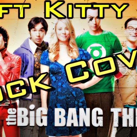 Stream The Big Bang Theory - Soft Kitty (hard rock version with Sheldon ...