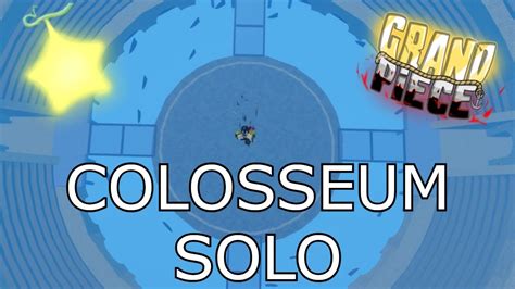 Gpo Colosseum Solo With Pika Youtube