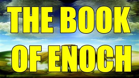 The Morals Of The Book Of Enoch Youtube