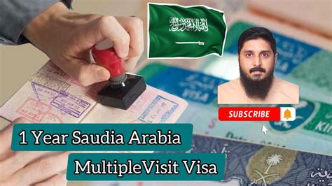 1 Year Saudia Arabia Multiple Visit Visa Visa Cost Visa Benefits