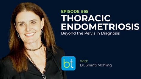 Thoracic Endometriosis Beyond The Pelvis In Diagnosis BackTable