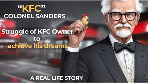 The Man Behind Kfc Colonel Sanders Inspiring Untold Story Youtube