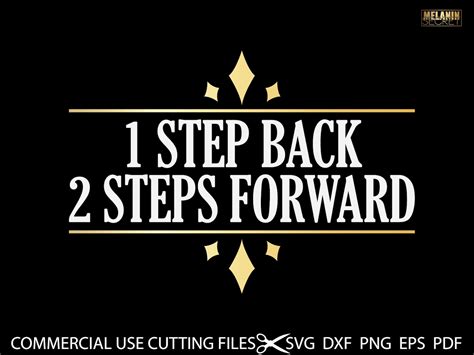 One Step Back Two Steps Forward Svg Inspirational Etsy