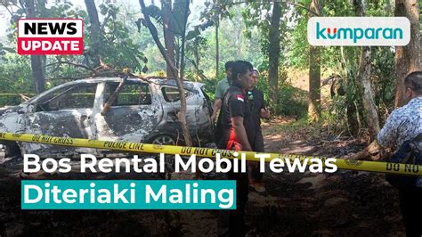 Ambil Mobil Yang Disewakan Bos Rental Mobil Tewas Diteriaki Maling