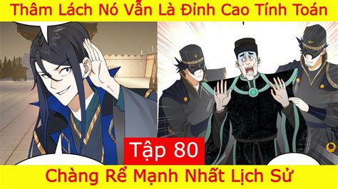 Chàng Rể Mạnh Nhất Lịch Sử Tập 80 Thâm Lách Nó Vẫn Là Đỉnh Cao Tính