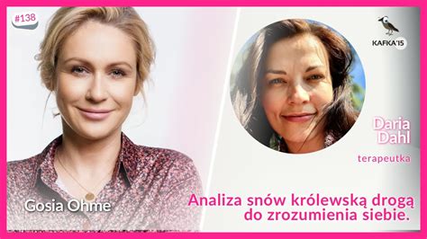 Analiza snów królewską drogą do zrozumienia siebie Daria Dahl Gosia