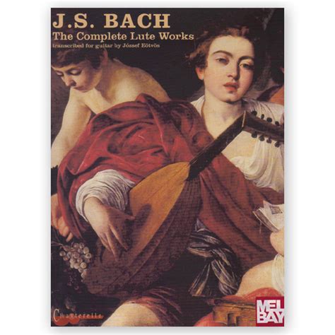 Bach Johann Sebastian The Complete Lute Works Los Angeles Classical