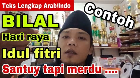 Tatacara Dan Contoh Bilal Idul Fitri Santai Dan Singkat YouTube