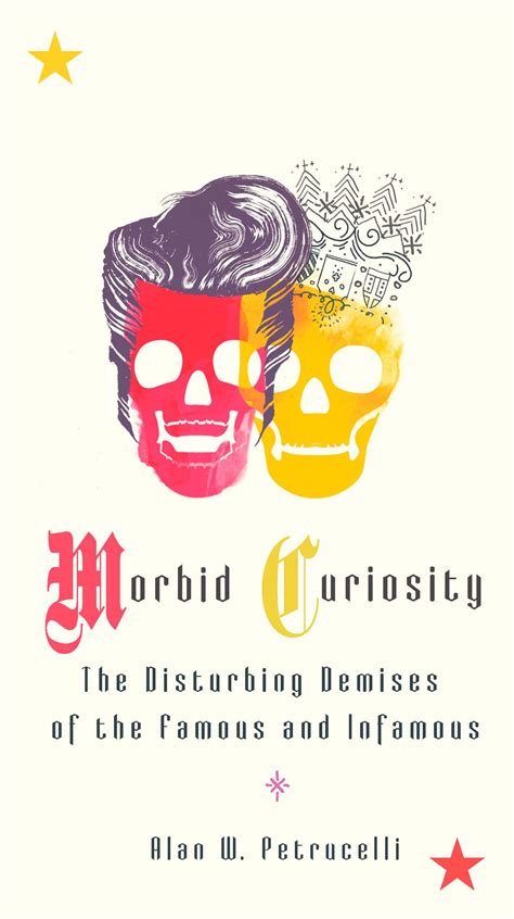 Morbid Curiosity by Alan W. Petrucelli - Penguin Books Australia