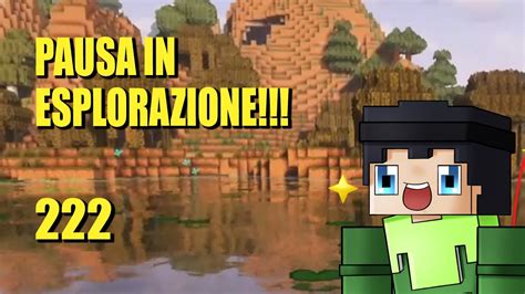 Minecraft Ita Ep Una Pausa In Esplorazione Youtube