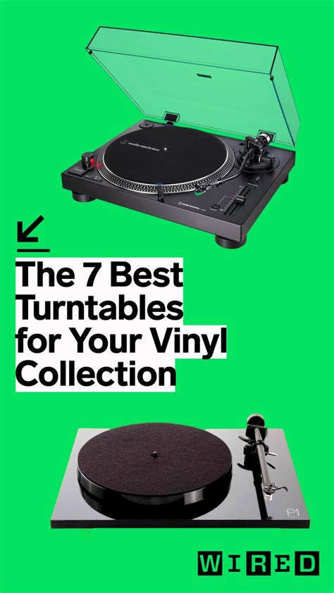 The Best Turntables For Your Vinyl Collection Turntable Audio