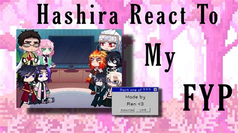 Hashira React To My FYP YouTube