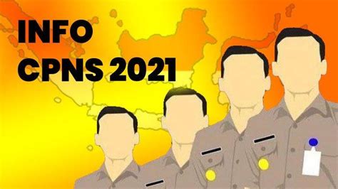 CPNS 2021 Daftar Instansi Dengan Pelamar Terbanyak Update Info