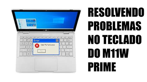 Resolvendo O Problema Do Teclado Bugado E Da Tela Piscando Do M11W