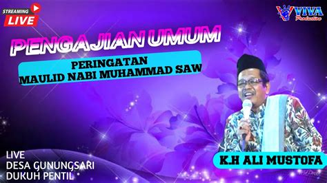 Live Streaming Part Pengajian Umum Dalam Rangka Maulid Nabi Muhammad