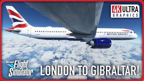 Full Flight Featuring A Risky Approach London To Gibraltar Msfs