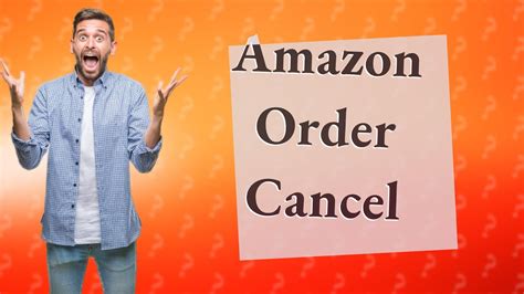 How Long Does It Take To Cancel An Amazon Order And Get Money Back Youtube