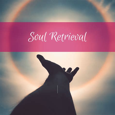 Soul Retrieval Nabrita Healing And Rituals