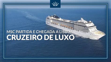 Cruzeiros Saindo De Lisboa Descubra Os Encantos Do Mar Em Uma Aventura