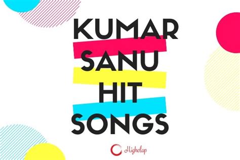 25 Kumar Sanu Hit Songs | Best Of Kumar Sanu Songs With Lyrics