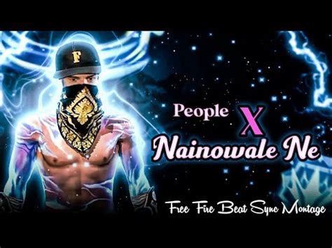 People X Nainowale Ne Free Fire Song Status Free Fire Status Ff